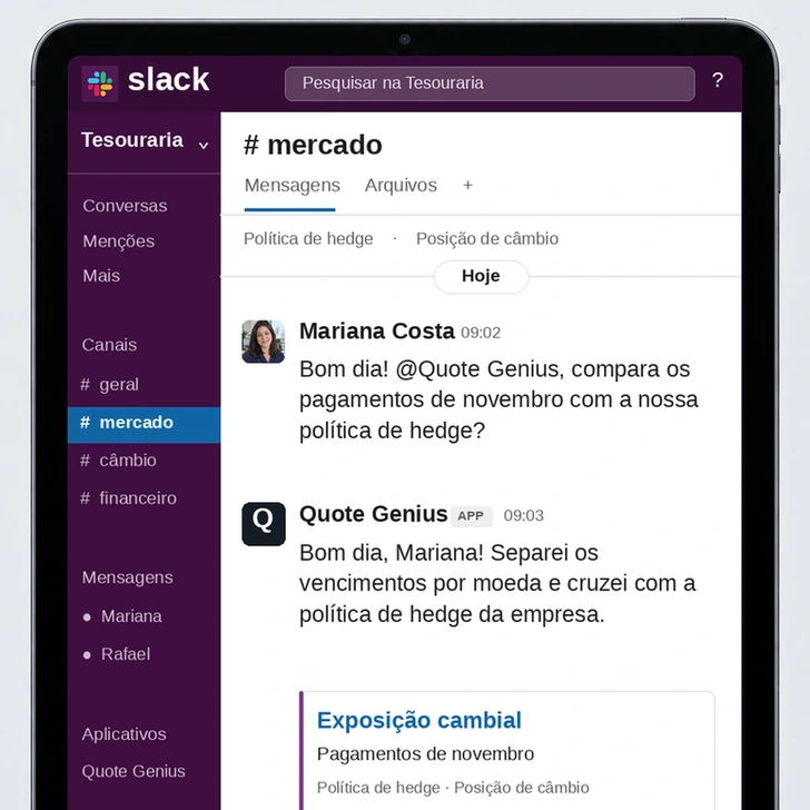 Conceito ilustrativo do Quote Genius no Slack, usando o contexto financeiro da empresa. Não é uma integração publicada.